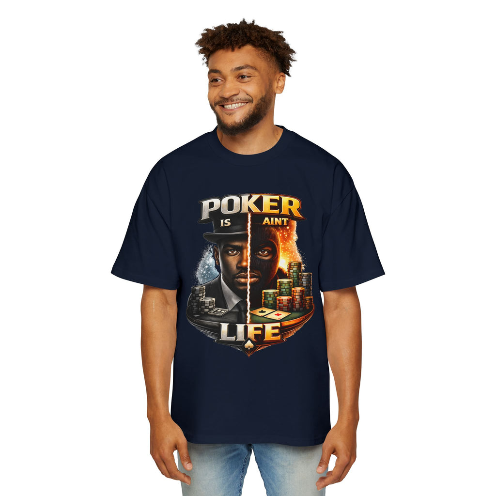 Poker Is/Ain't Life Tee — Men's Poker Graphic T-Shirt