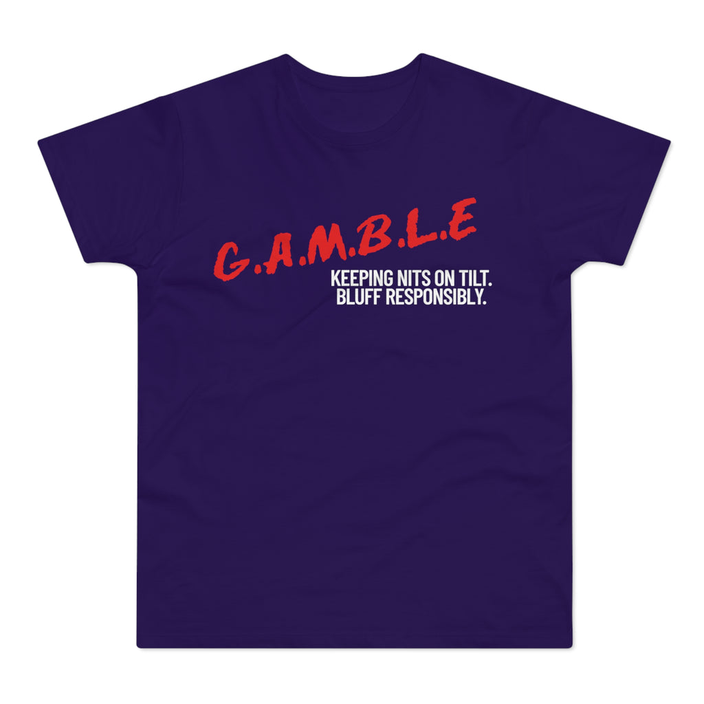 GAMBLE: Bluff Responsibly Tee Shirt