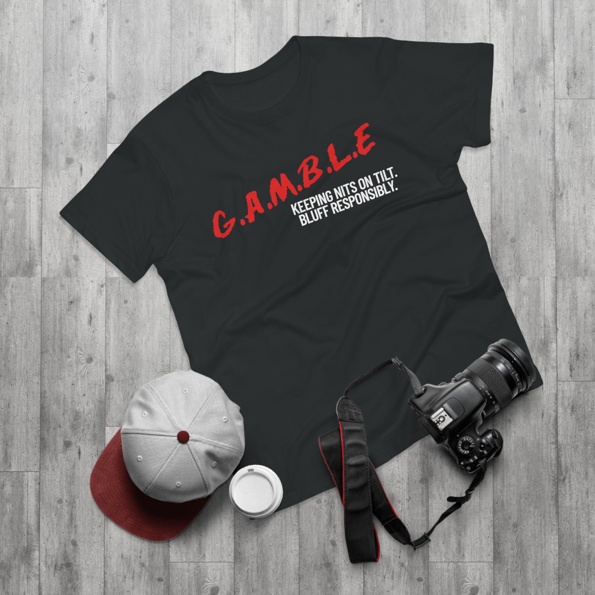 GAMBLE: Bluff Responsibly Tee Shirt