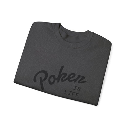 Crewneck Sweatshirt - 'Poker Is Life' Graphic with Sleeve 'Clear to Gamble' Accent