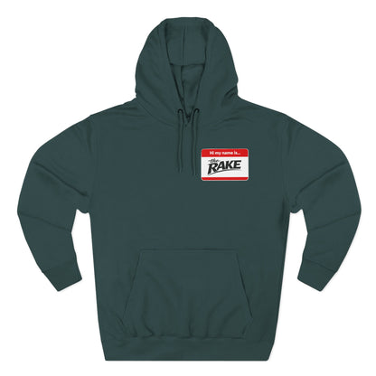 Hi My Name is The Rake — 'The Rake' Garden Tool Graphic Pullover