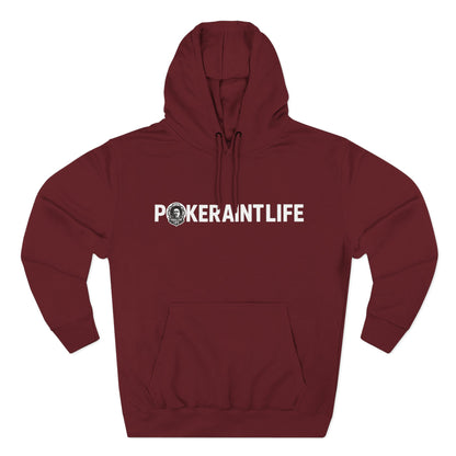 PokerAintLife Hoodie