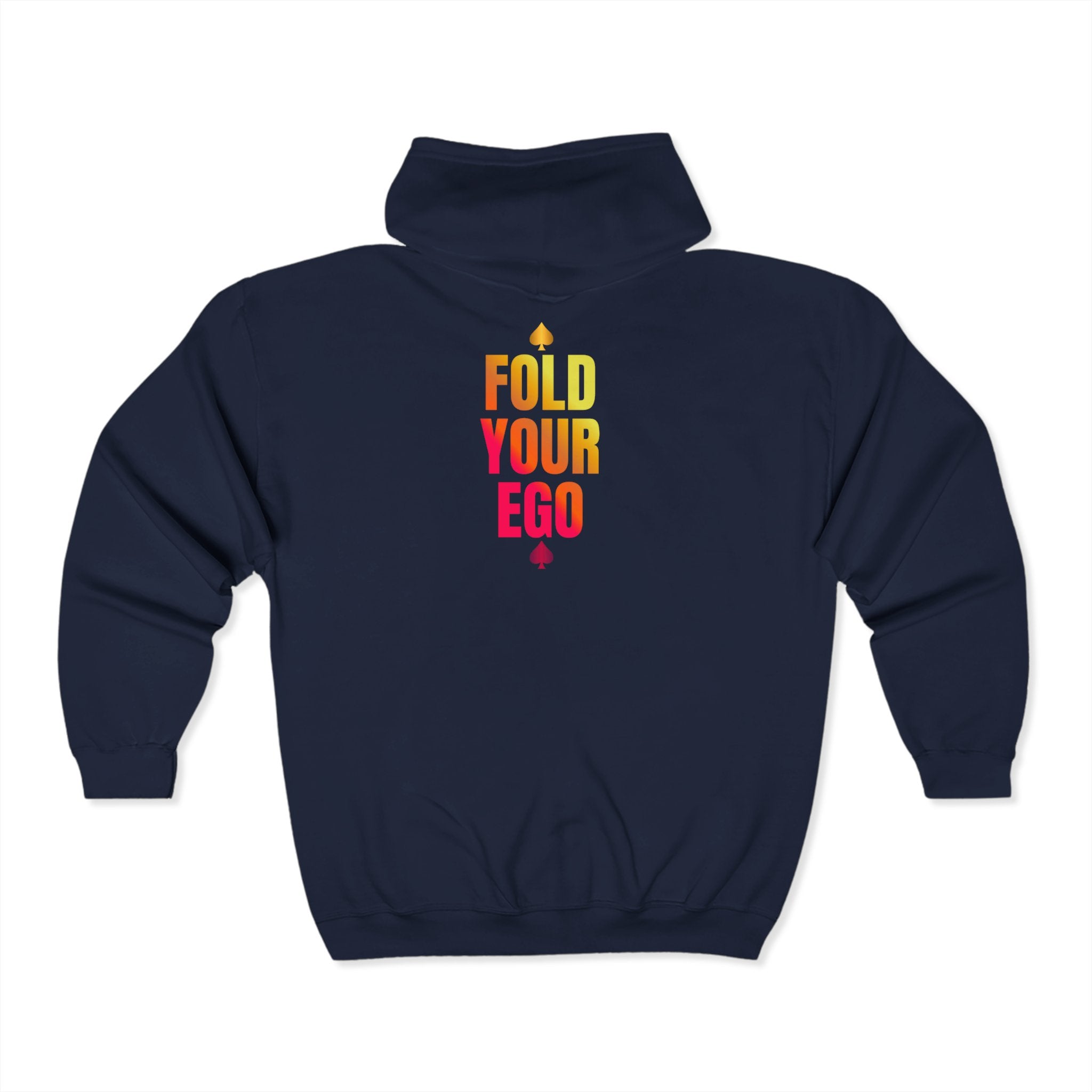 Backside of Blue poker hoodie with a full-zip front, featuring bold “ Fold Your Ego” design on . Made from a soft, durable fabric with an adjustable hood and spacious front pockets. Perfect poker apparel for tournament players, cash game grinders, and casual poker enthusiasts looking to showcase their love for the game.