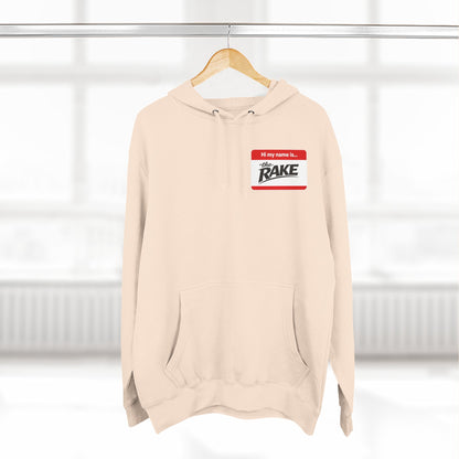 Hi My Name is The Rake — 'The Rake' Garden Tool Graphic Pullover