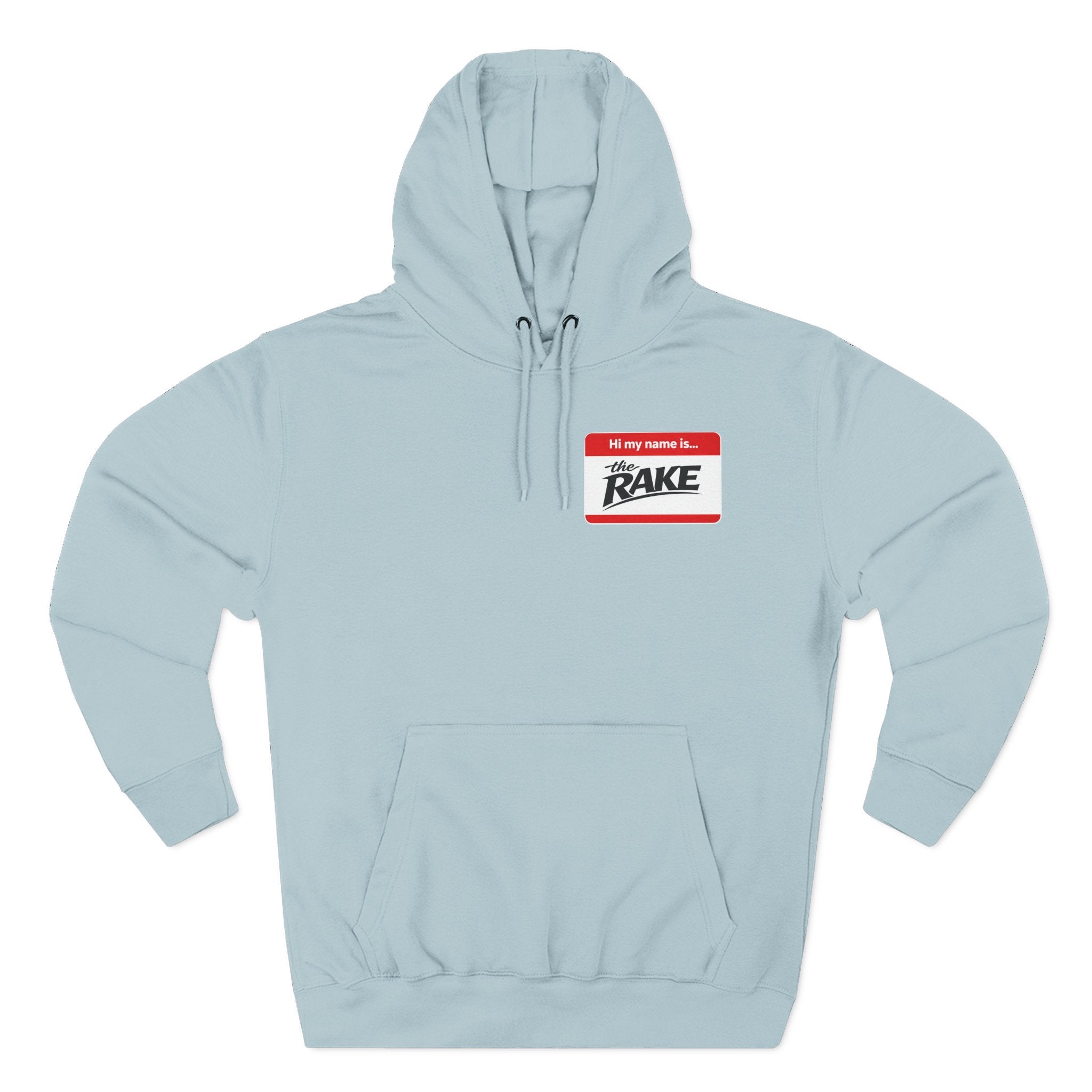 Hi My Name is The Rake — 'The Rake' Garden Tool Graphic Pullover