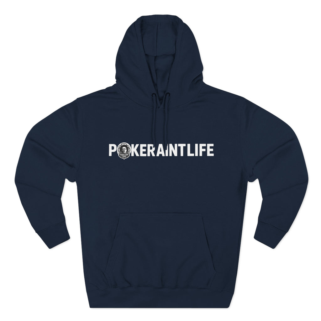 PokerAintLife Hoodie