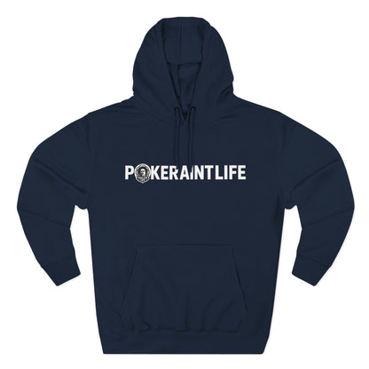 PokerAintLife Hoodie