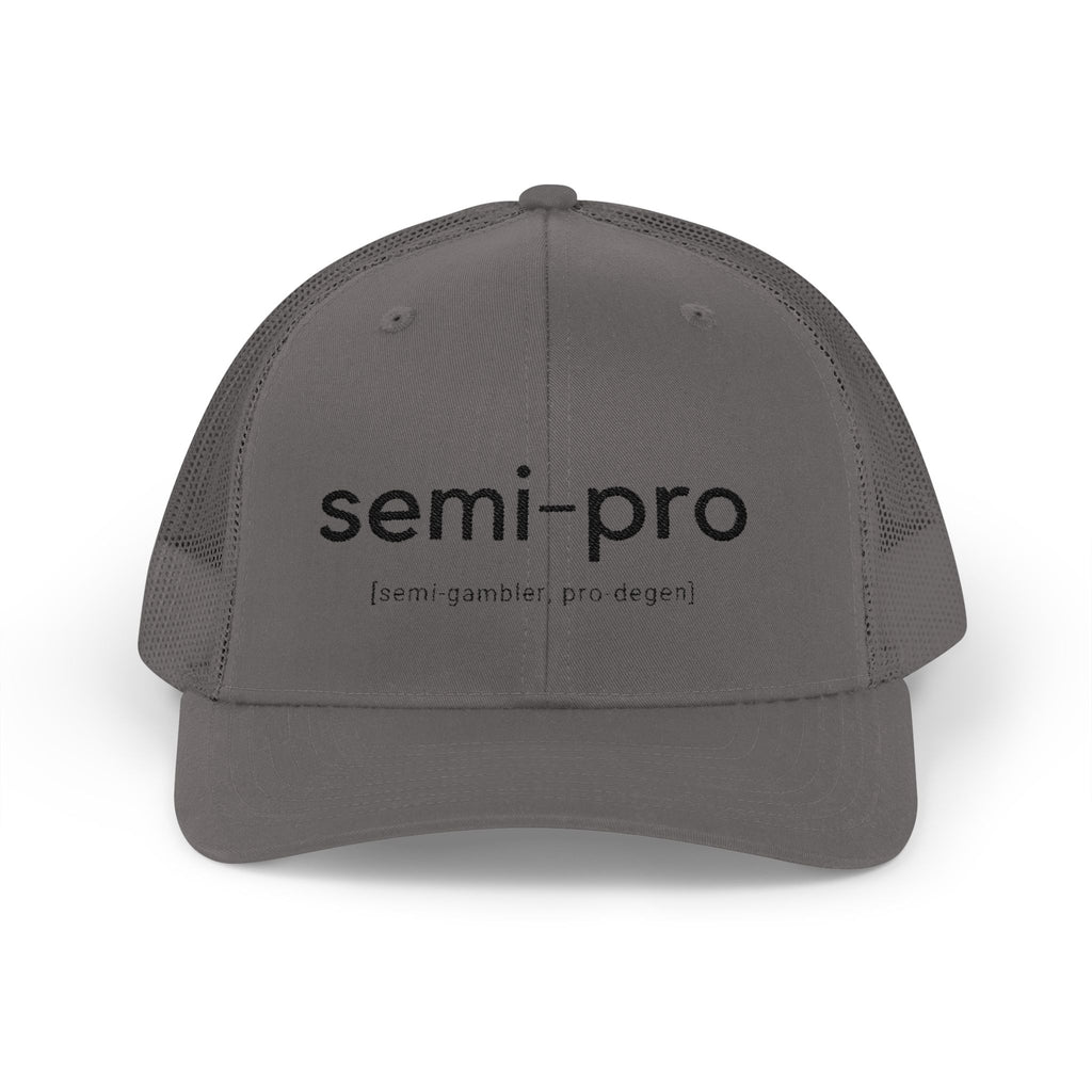Semi-Pro Snapback Trucker Cap - Gambler & Degenerate Style