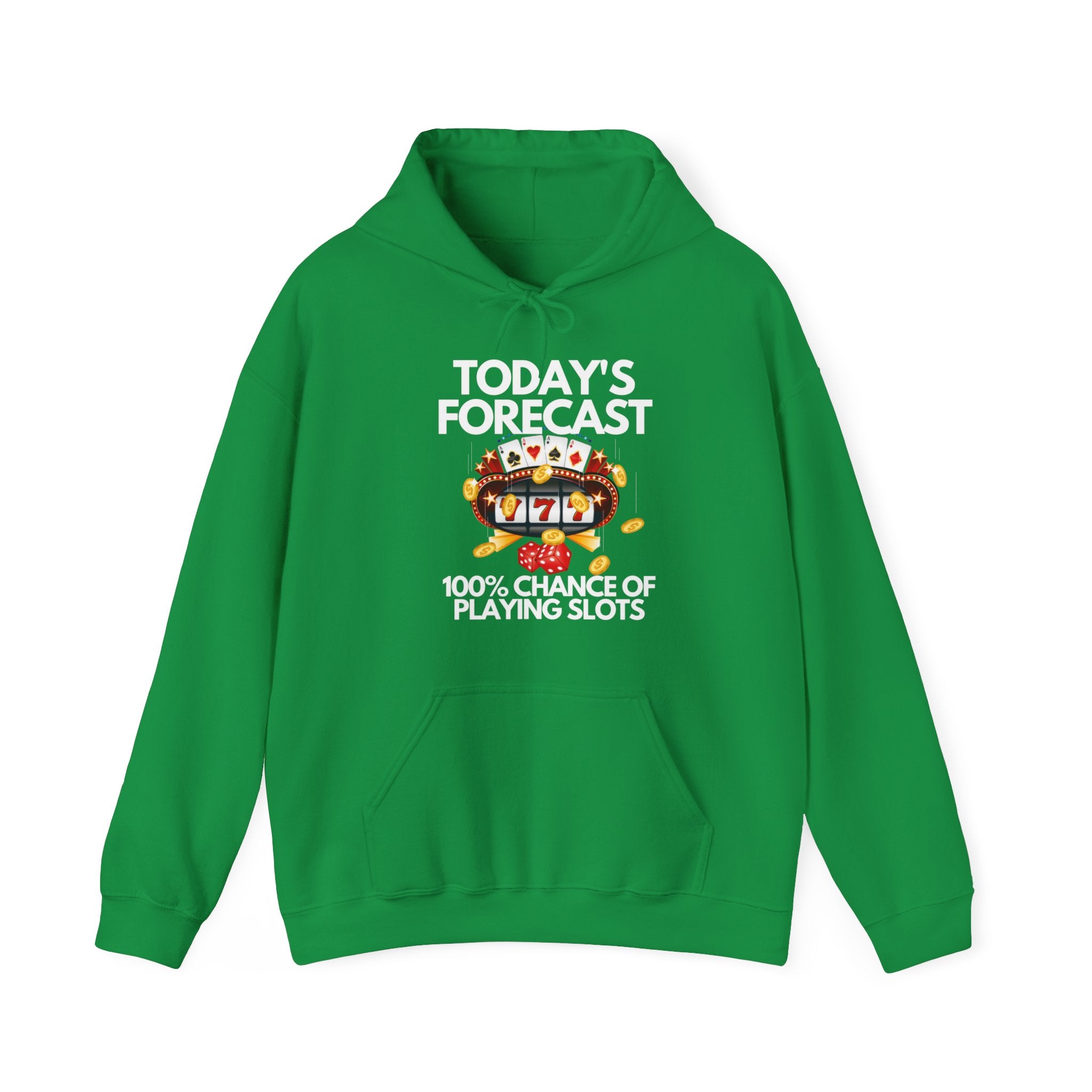 Green Slot Machine graphic hoodie featuring Today’s Forecast Light design, made from a soft cotton/polyester blend, ideal poker apparel for players
