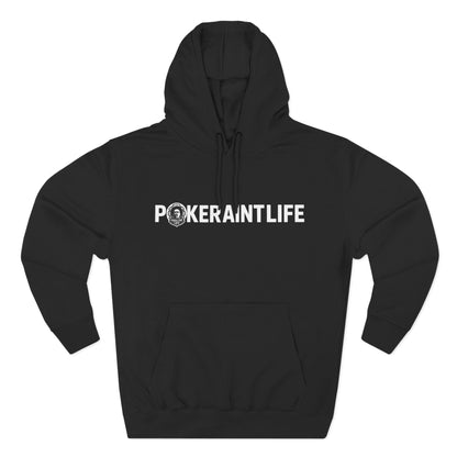 PokerAintLife Hoodie