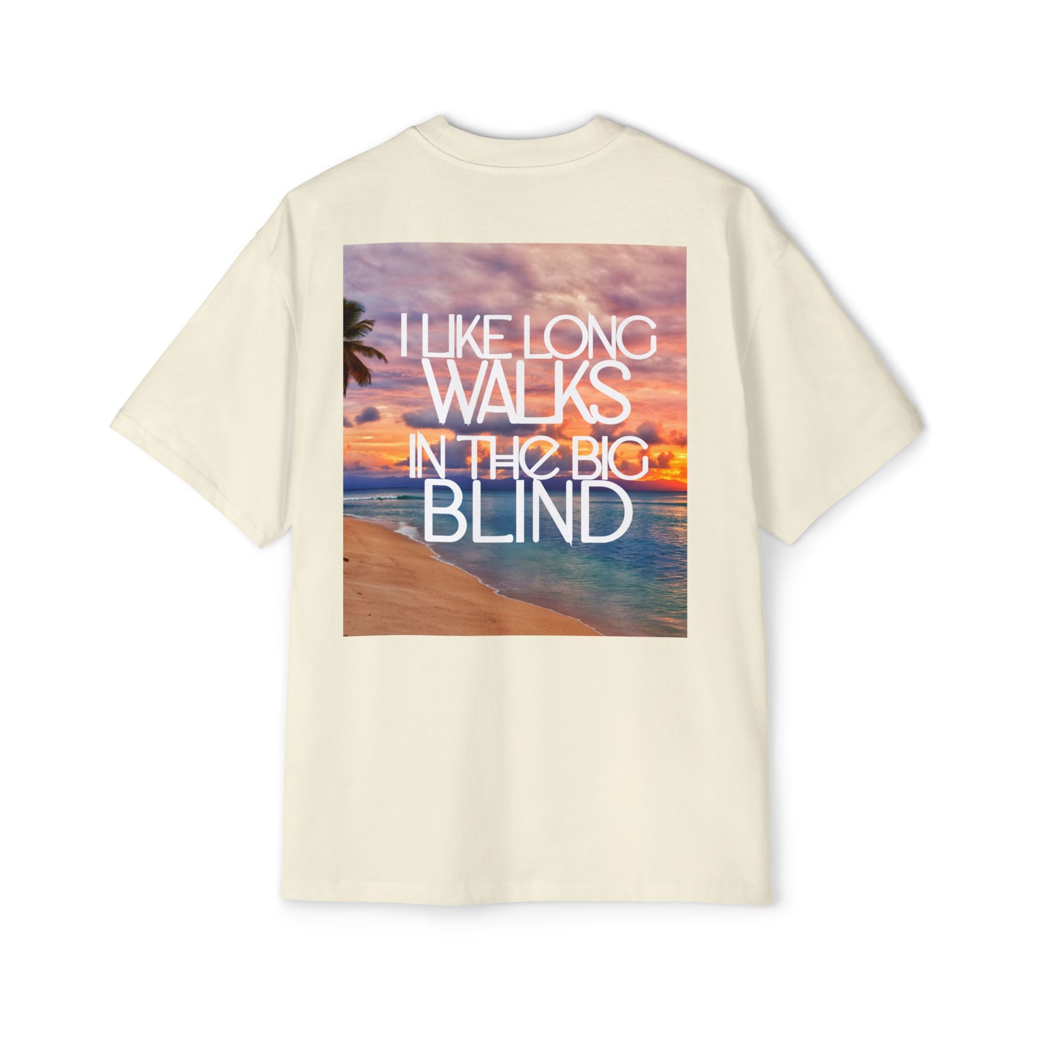 "Long Walks in the Big Blind" Lite Men's Oversized Tee