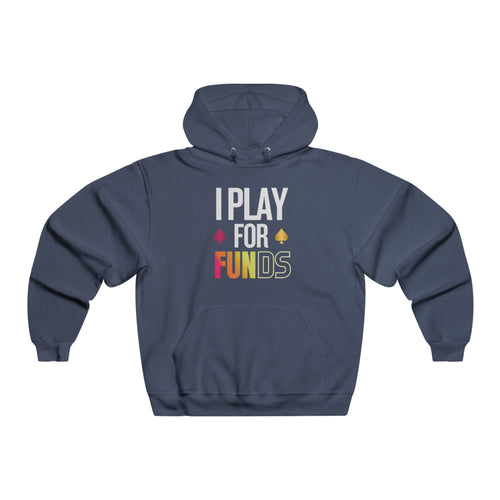 Blue poker hoodie with a full-zip front, featuring bold “I Play for Funds” design. Made from a soft, durable fabric with an adjustable hood and spacious front pockets. Perfect poker apparel for tournament players, cash game grinders, and casual poker enthusiasts looking to showcase their love for the game.