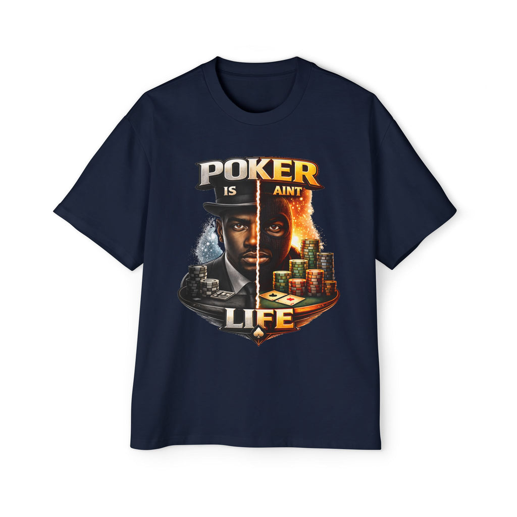 Poker Is/Ain't Life Tee — Men's Poker Graphic T-Shirt