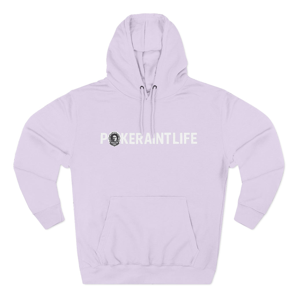PokerAintLife Hoodie