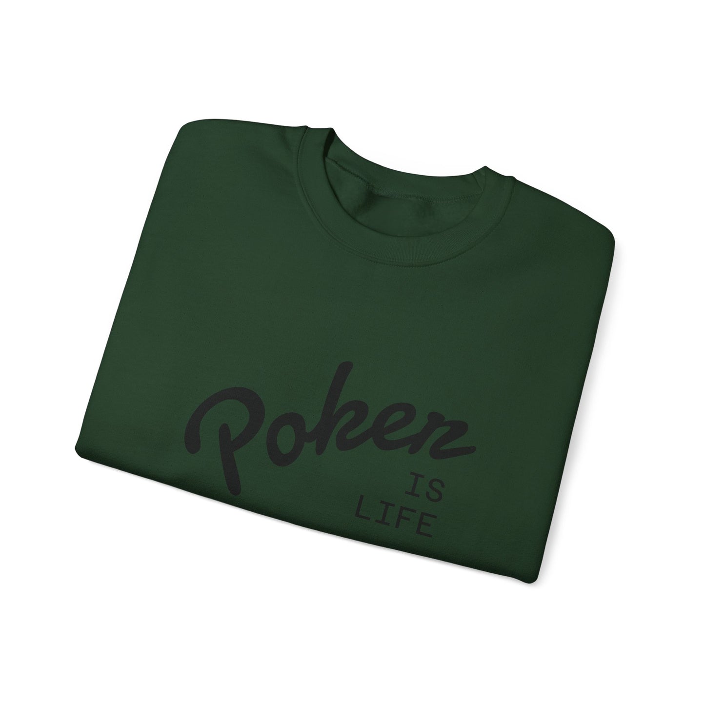 Crewneck Sweatshirt - 'Poker Is Life' Graphic with Sleeve 'Clear to Gamble' Accent