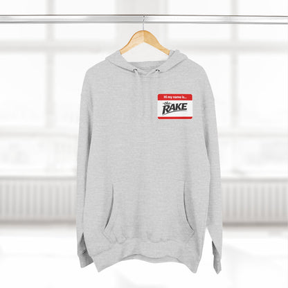 Hi My Name is The Rake — 'The Rake' Garden Tool Graphic Pullover