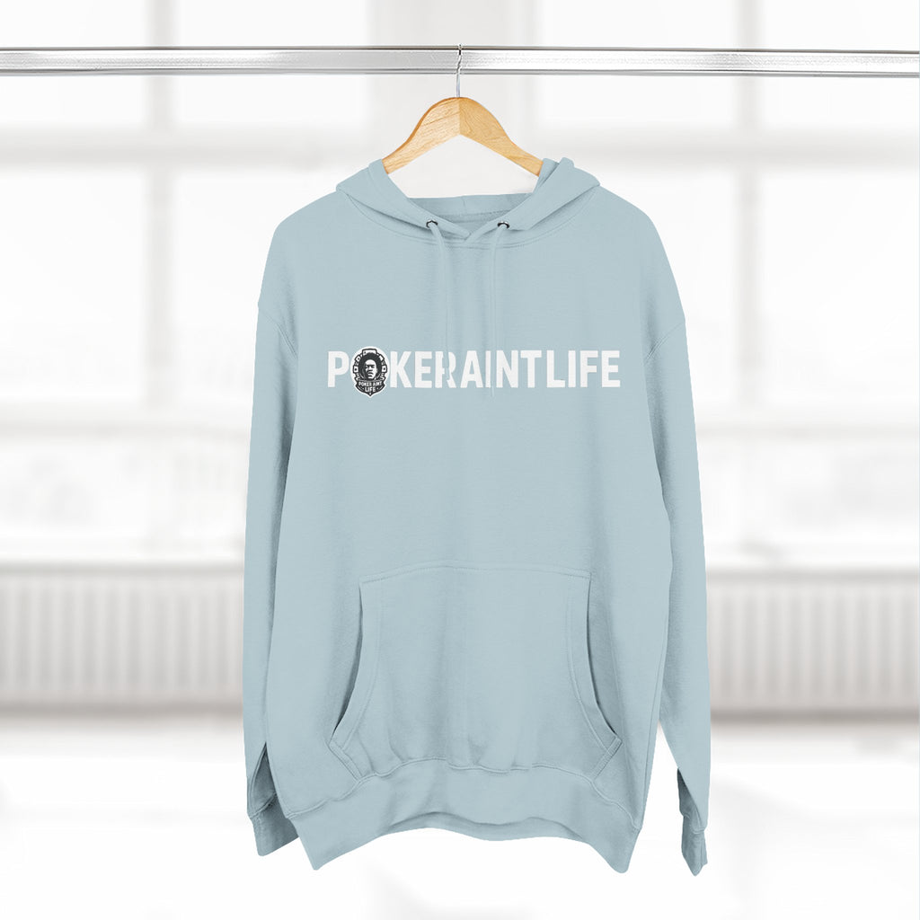 PokerAintLife Hoodie