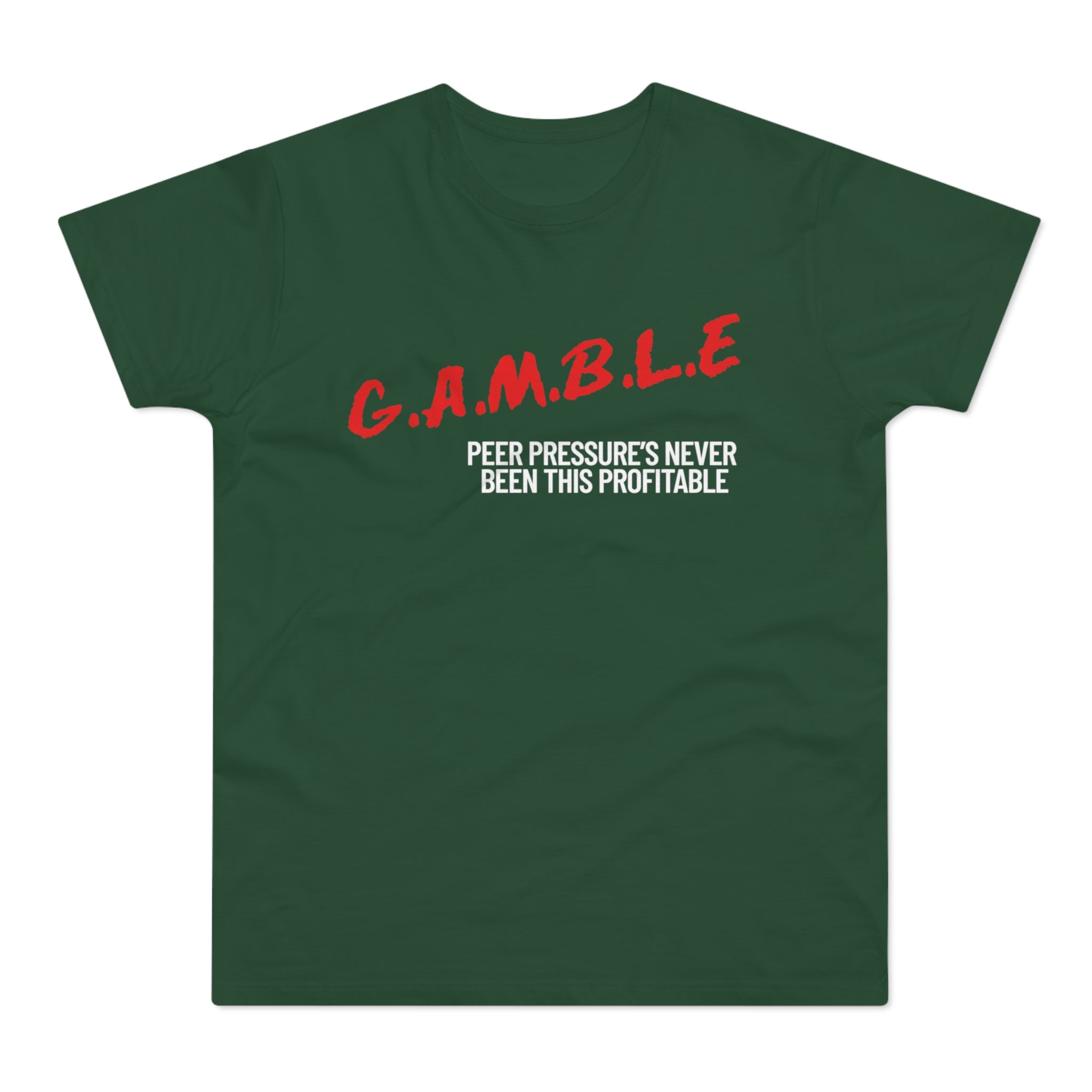 GAMBLE: Profitable Pressure Tee Shirt