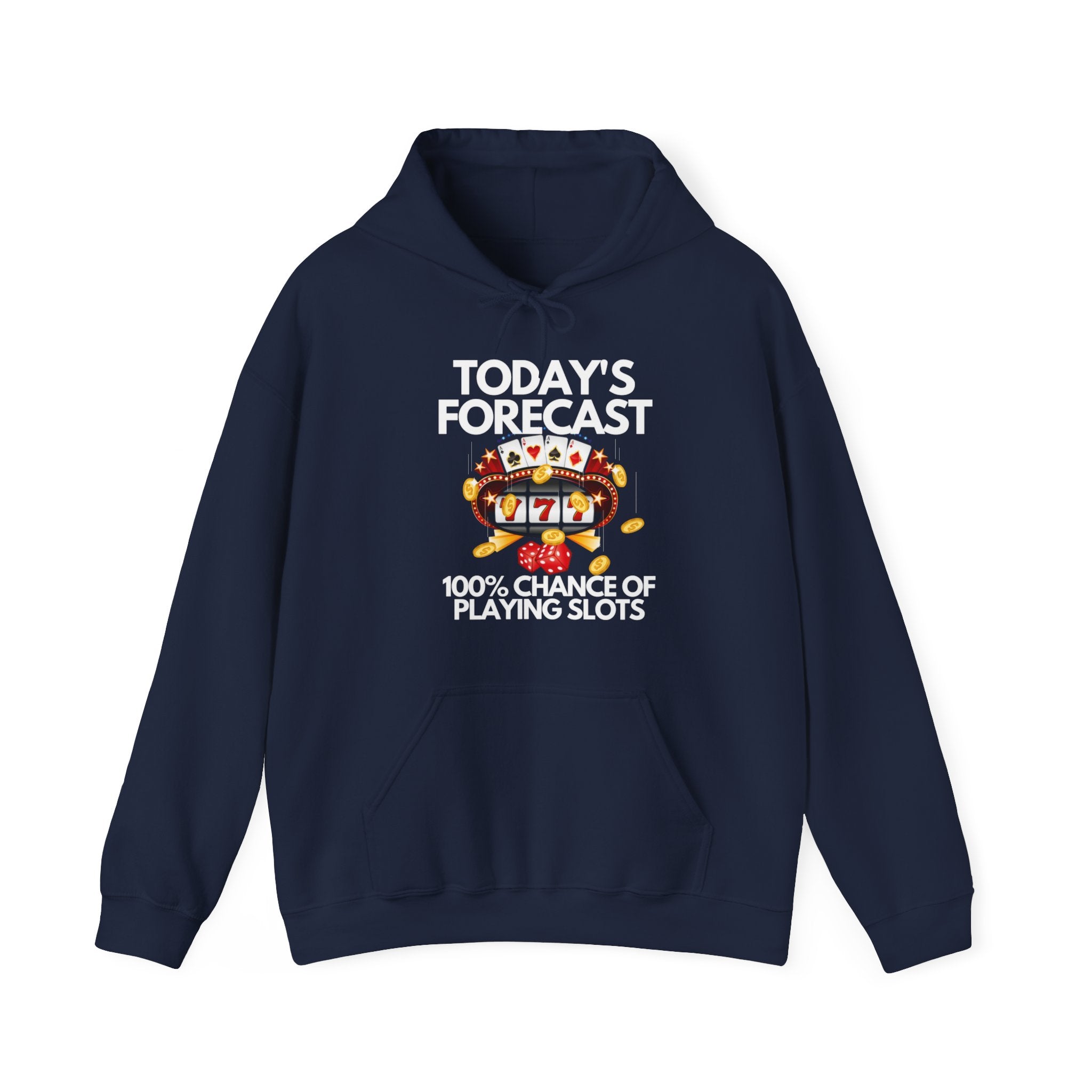 blue Slot Machine graphic hoodie featuring Today’s Forecast Light design, made from a soft cotton/polyester blend, ideal poker apparel for players