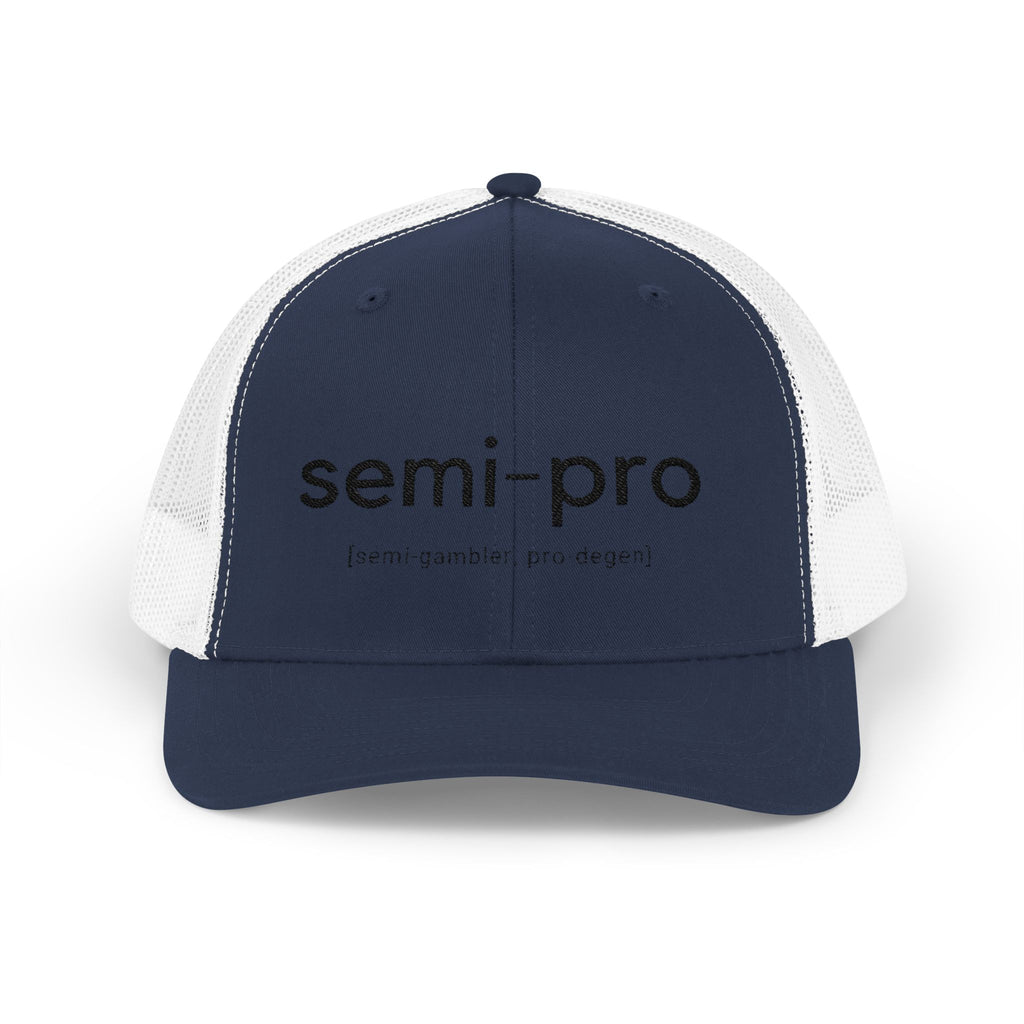 Semi-Pro Snapback Trucker Cap - Gambler & Degenerate Style