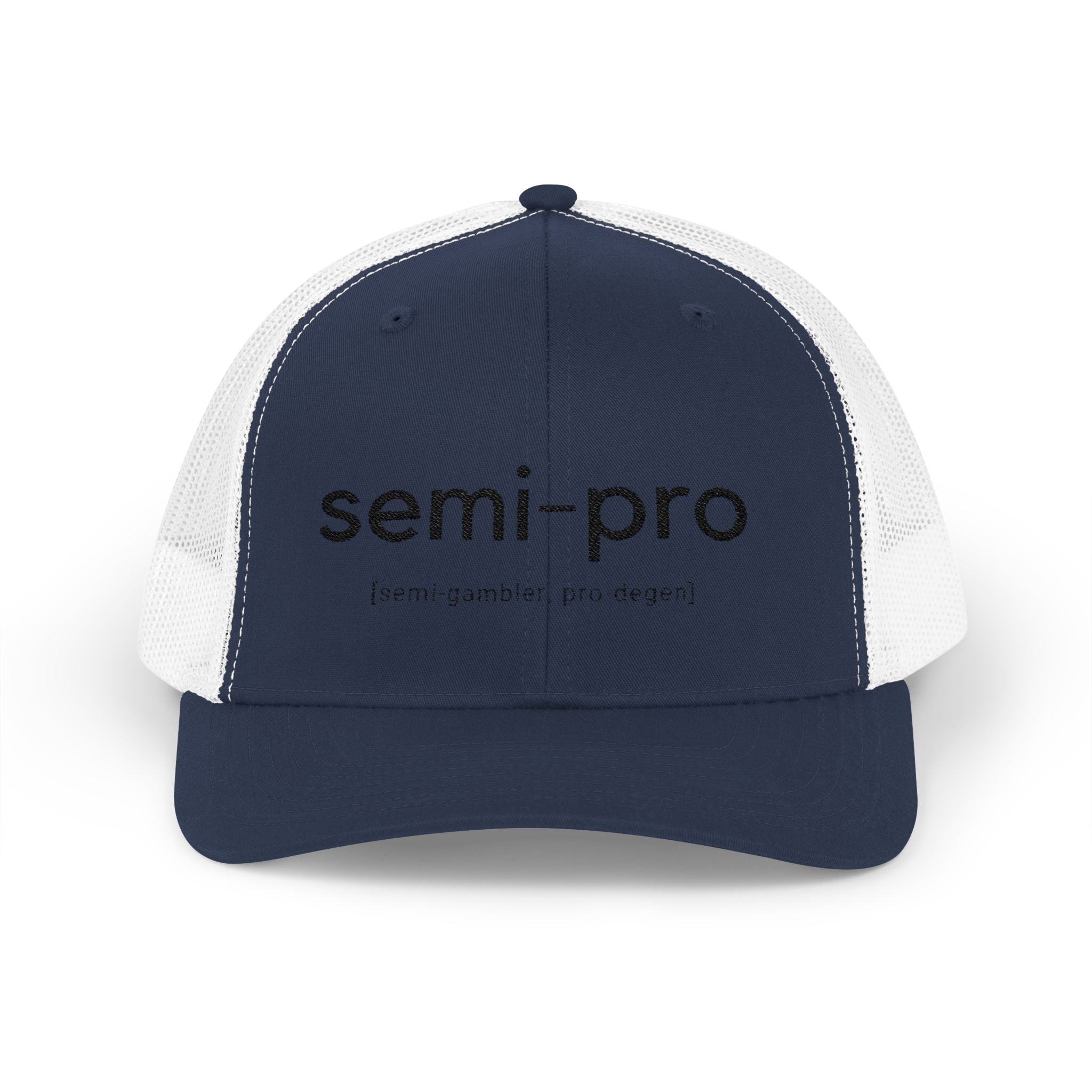 Semi-Pro Snapback Trucker Cap - Gambler & Degenerate Style