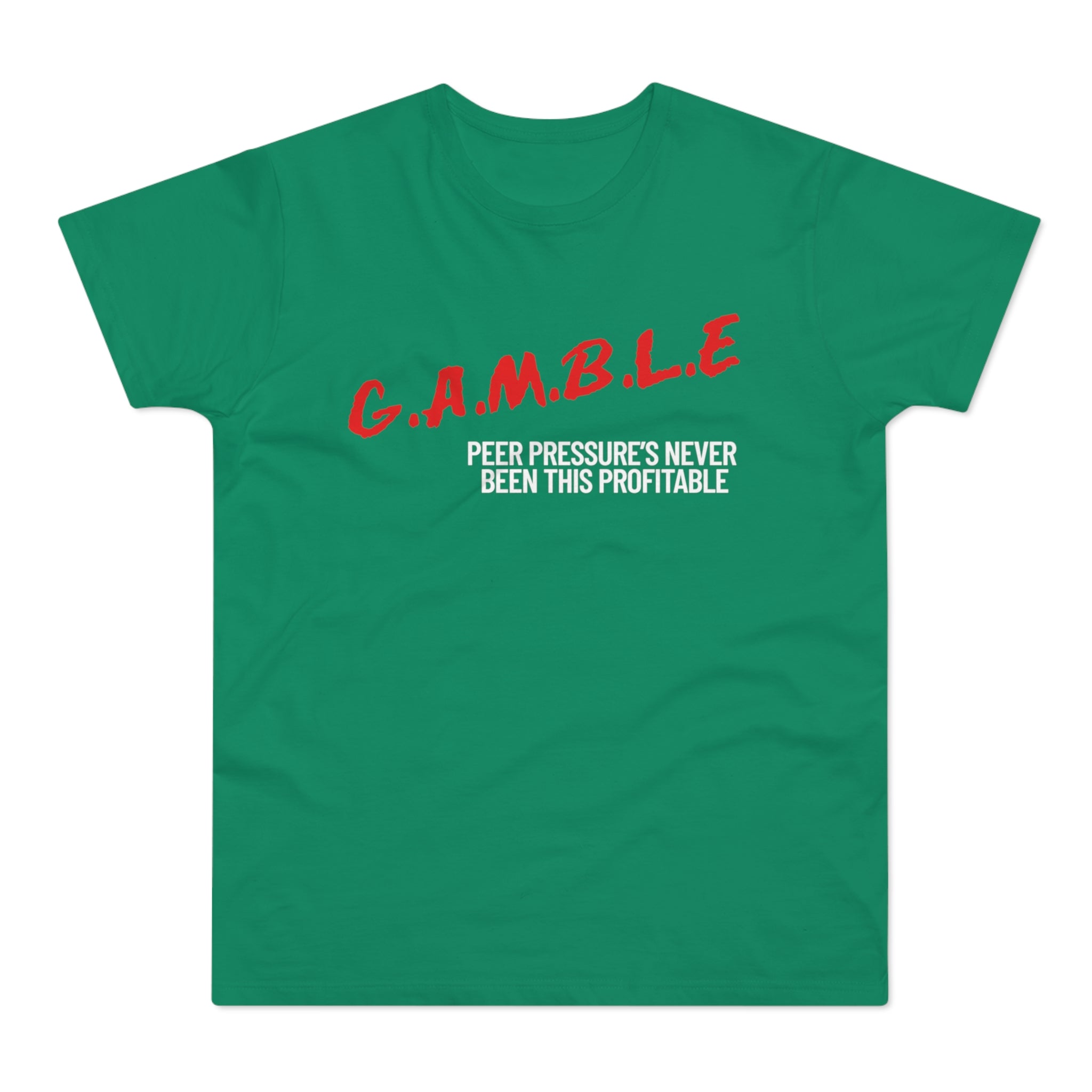 GAMBLE: Profitable Pressure Tee Shirt