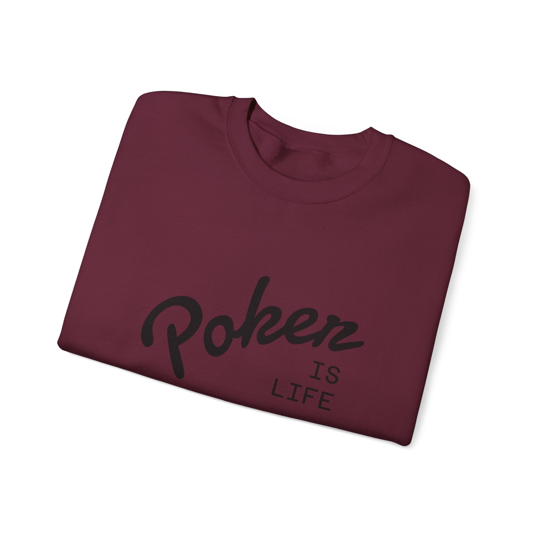Crewneck Sweatshirt - 'Poker Is Life' Graphic with Sleeve 'Clear to Gamble' Accent