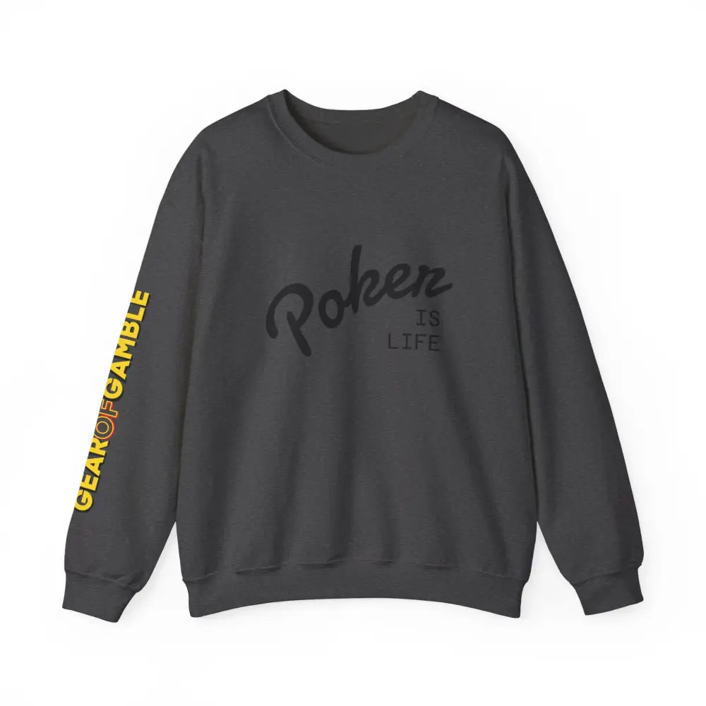 Crewneck Sweatshirt - ’Poker Is Life’ Graphic with Sleeve ’Clear to Gamble’ Accent - Dark Heather / S - Sweatshirt