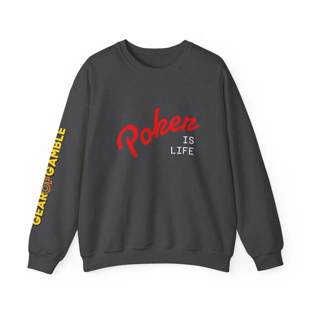 Dark Crewneck Sweatshirt - ’Poker Is Life’ Graphic with Sleeve ’Clear to Gamble’ Accent - Dark Heather / S - Sweatshirt