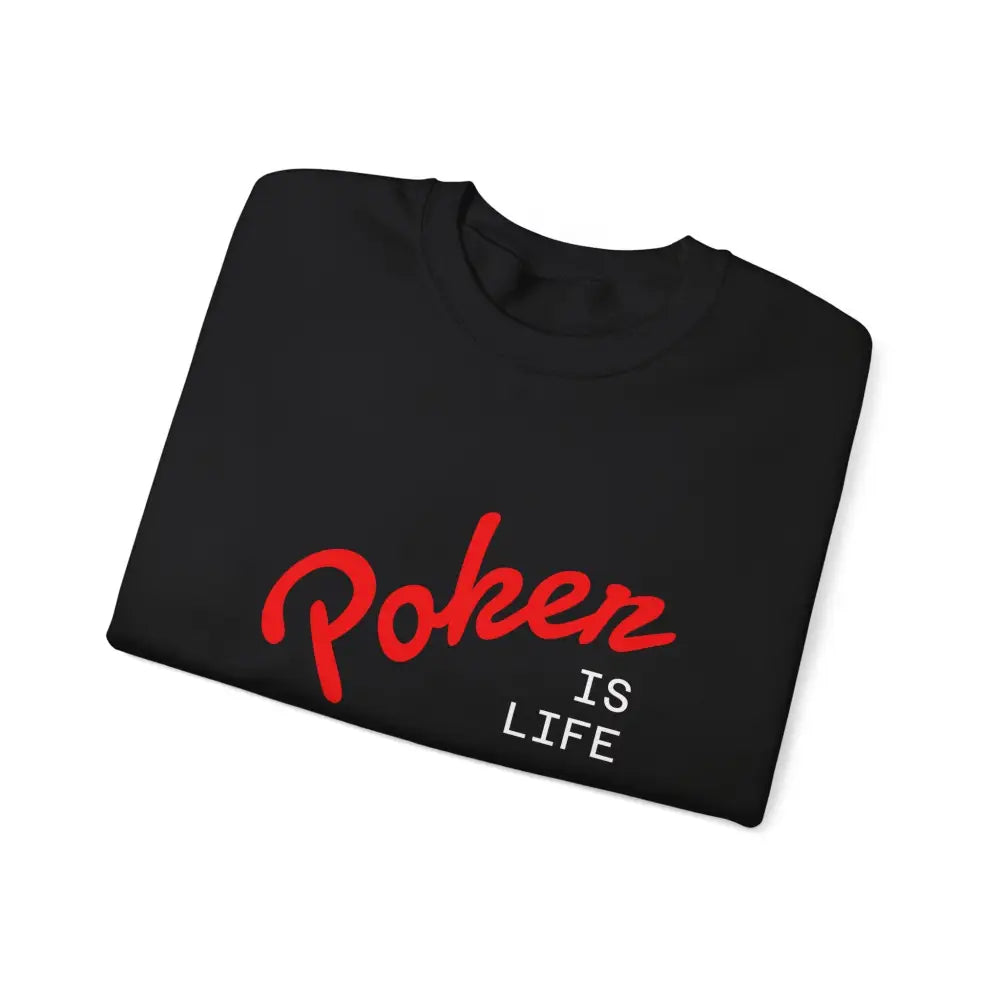 Dark Crewneck Sweatshirt - ’Poker Is Life’ Graphic with Sleeve ’Clear to Gamble’ Accent - Sweatshirt