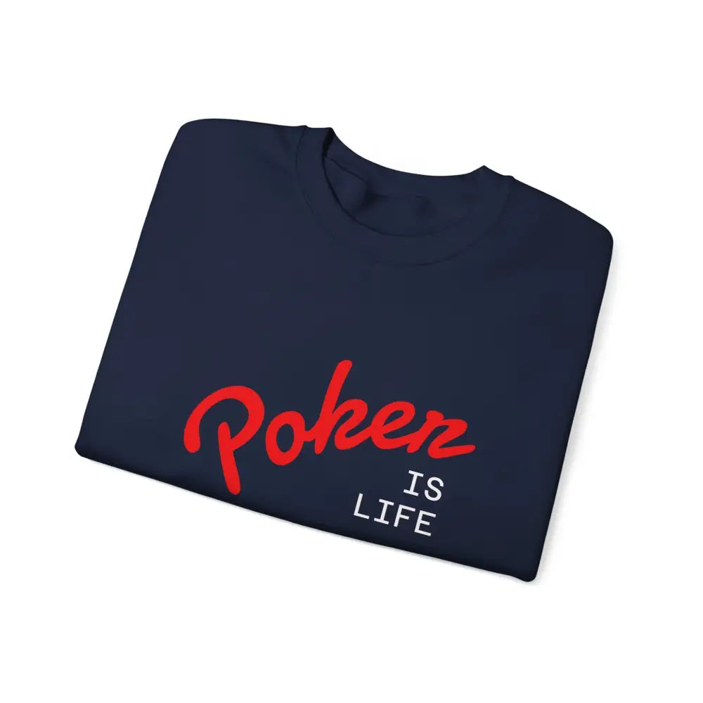 Dark Crewneck Sweatshirt - ’Poker Is Life’ Graphic with Sleeve ’Clear to Gamble’ Accent - Sweatshirt