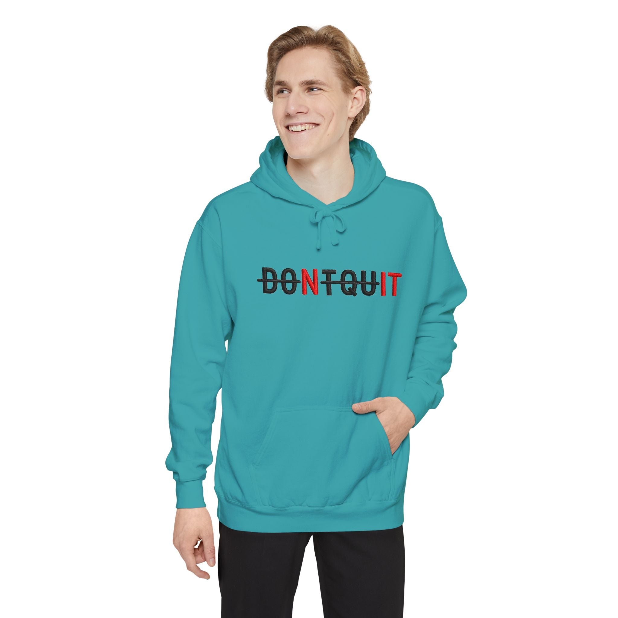 Don’t Quit Hoodie, Motivational Graphic Pullover - Hoodie