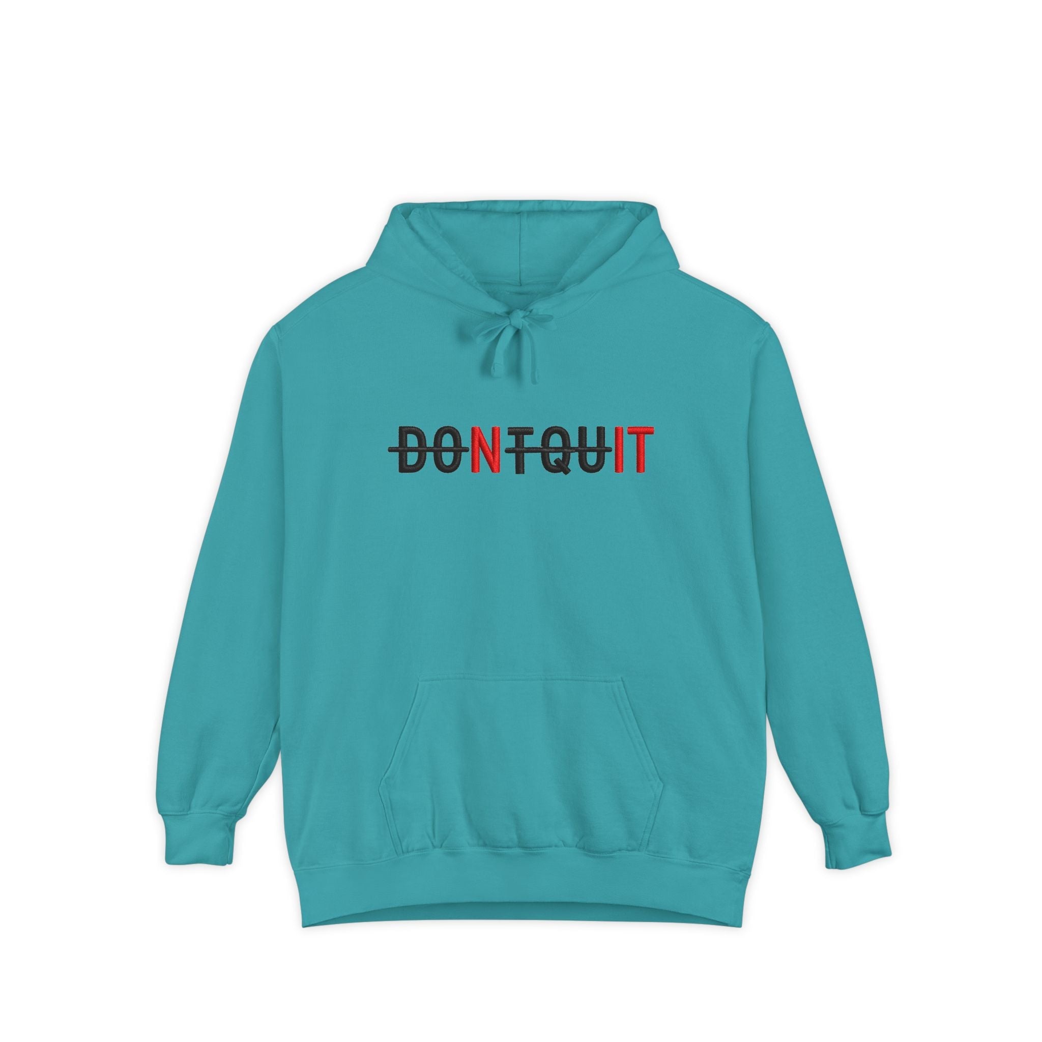 Don’t Quit Hoodie, Motivational Graphic Pullover - Hoodie
