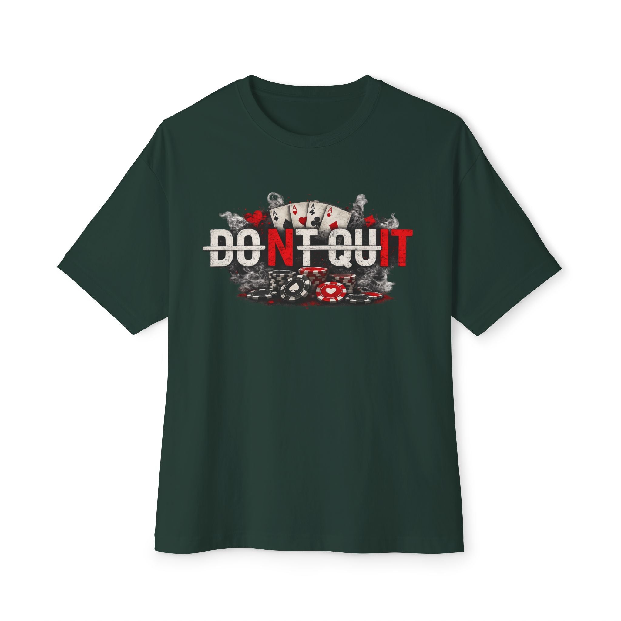 Don’t Quit Nit Poker Graphic Tee, Casino Card Game T‑Shirt - Forest / XS - T-Shirt