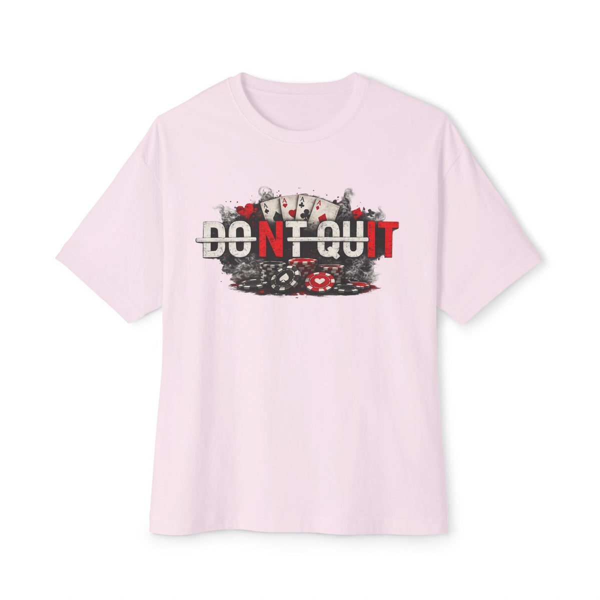 Don’t Quit Nit Poker Graphic Tee, Casino Card Game T‑Shirt - Soft Pink / XS - T-Shirt