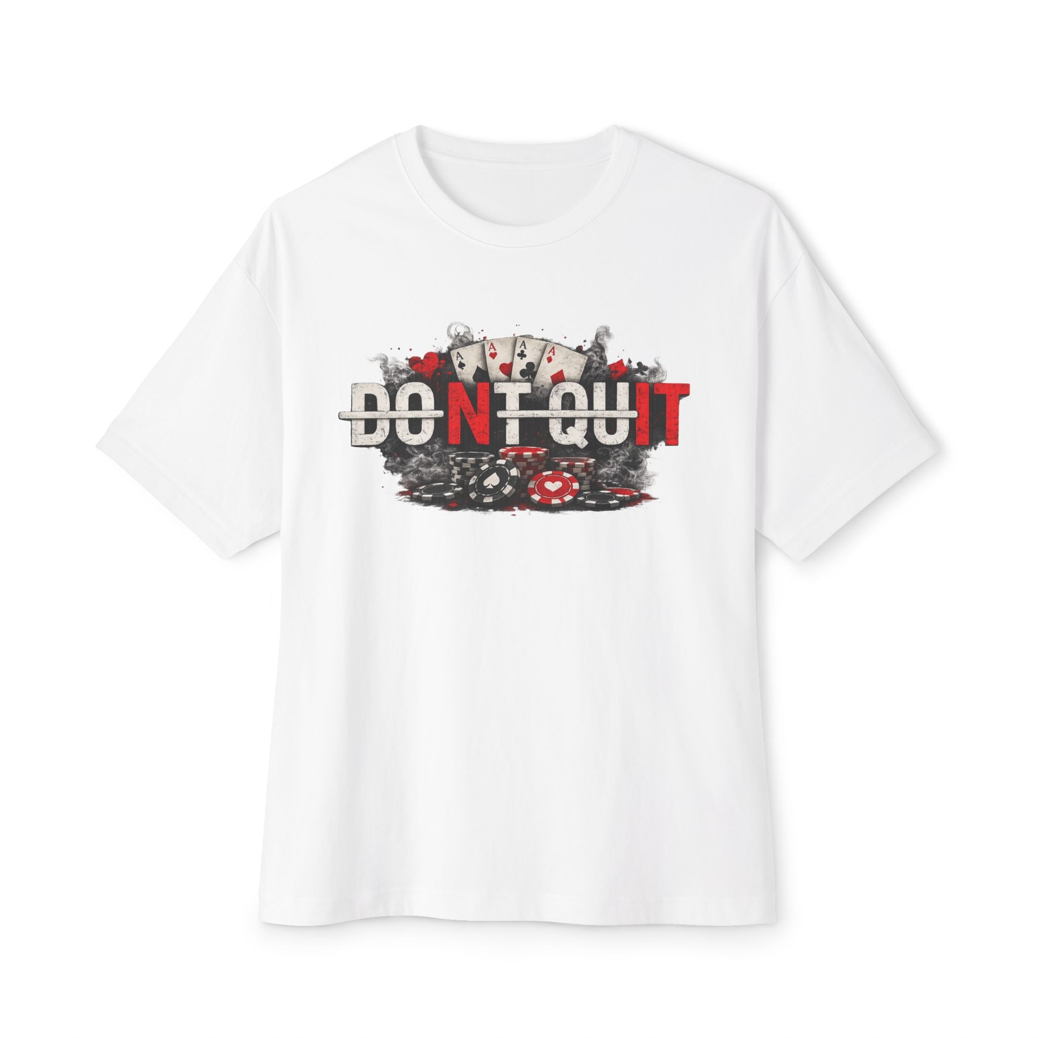 Don’t Quit Nit Poker Graphic Tee, Casino Card Game T‑Shirt - White / XS - T-Shirt