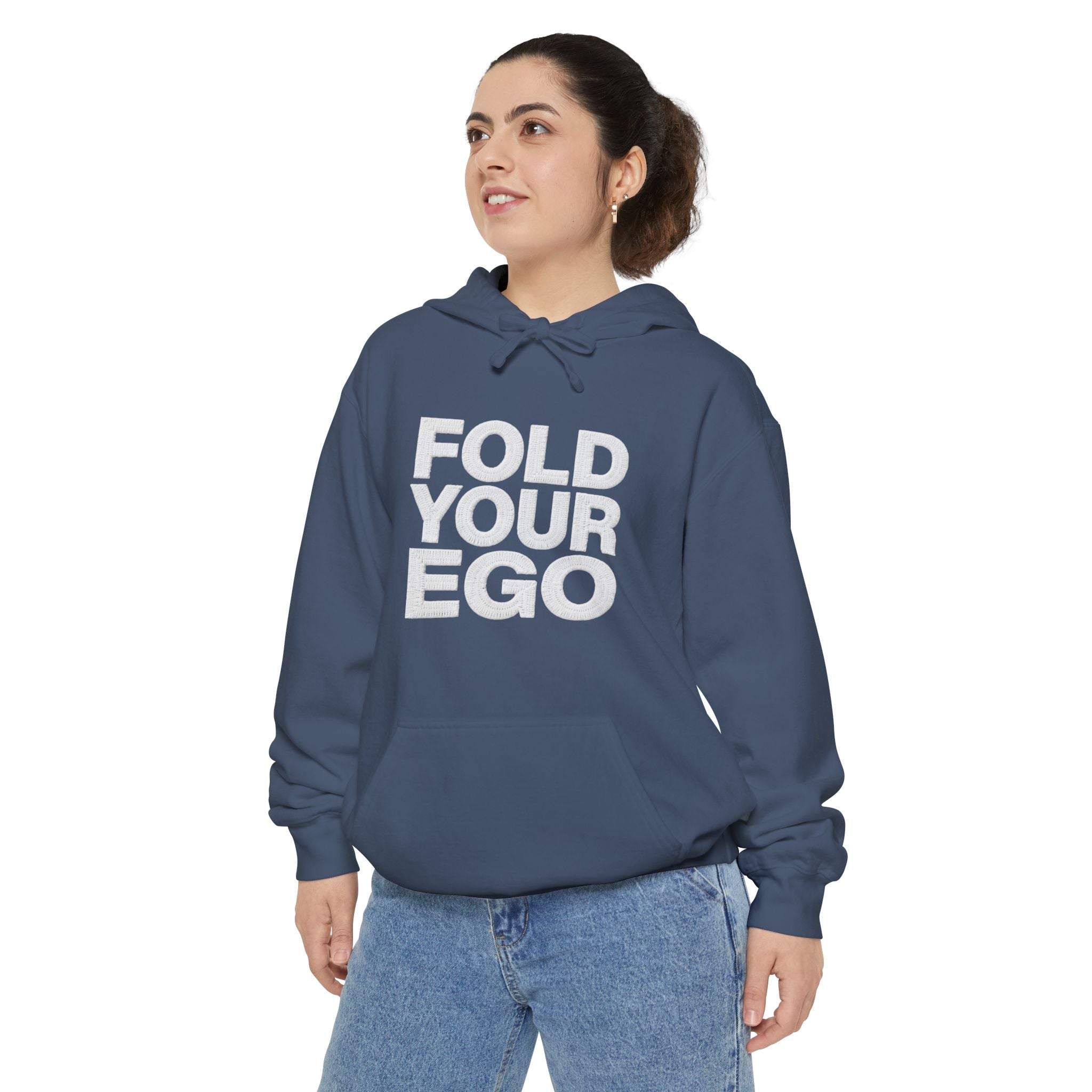 Fold Your Ego Embroidered Hoodie, Minimalist Statement Pullover - Hoodie