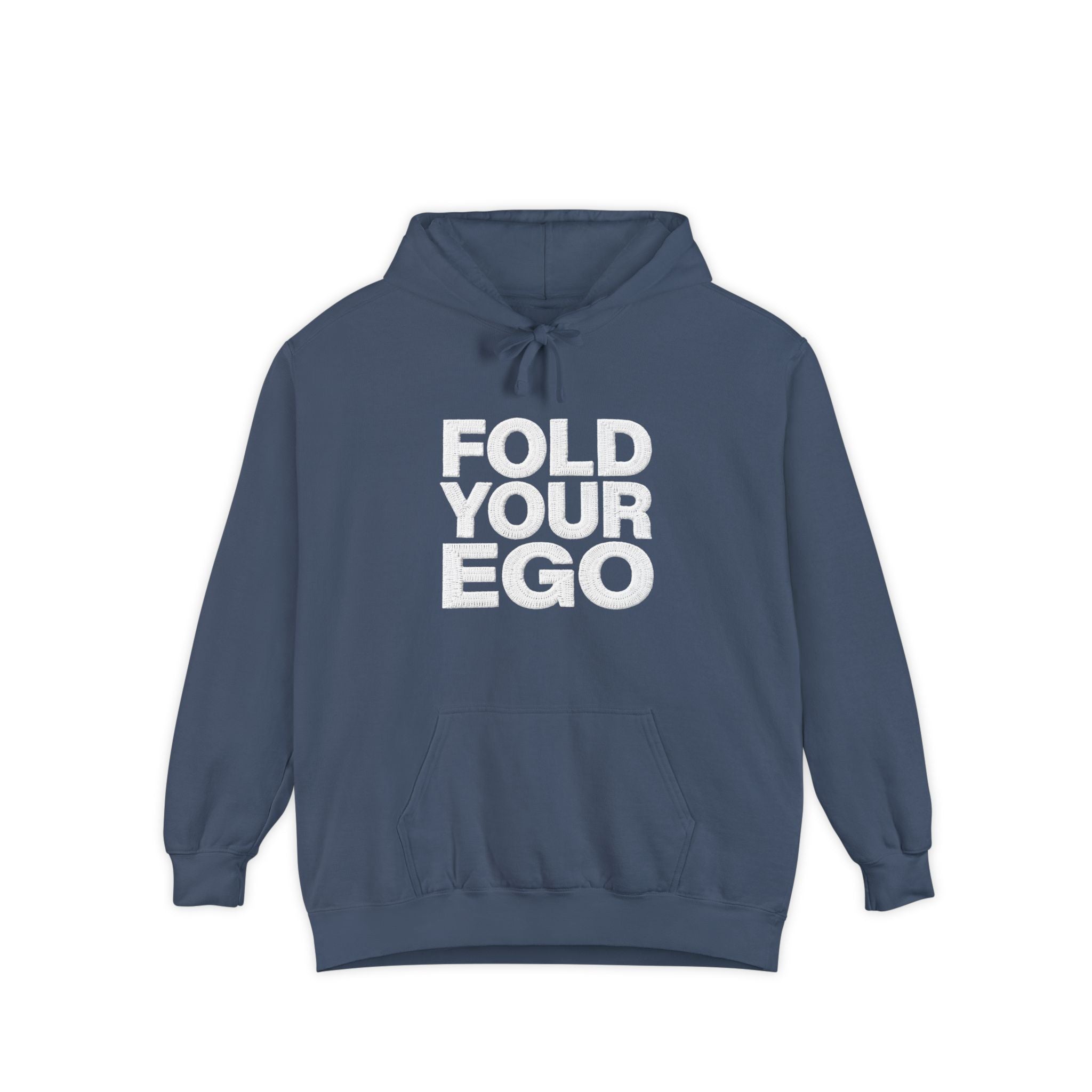 Fold Your Ego Embroidered Hoodie, Minimalist Statement Pullover - Denim / S - Hoodie