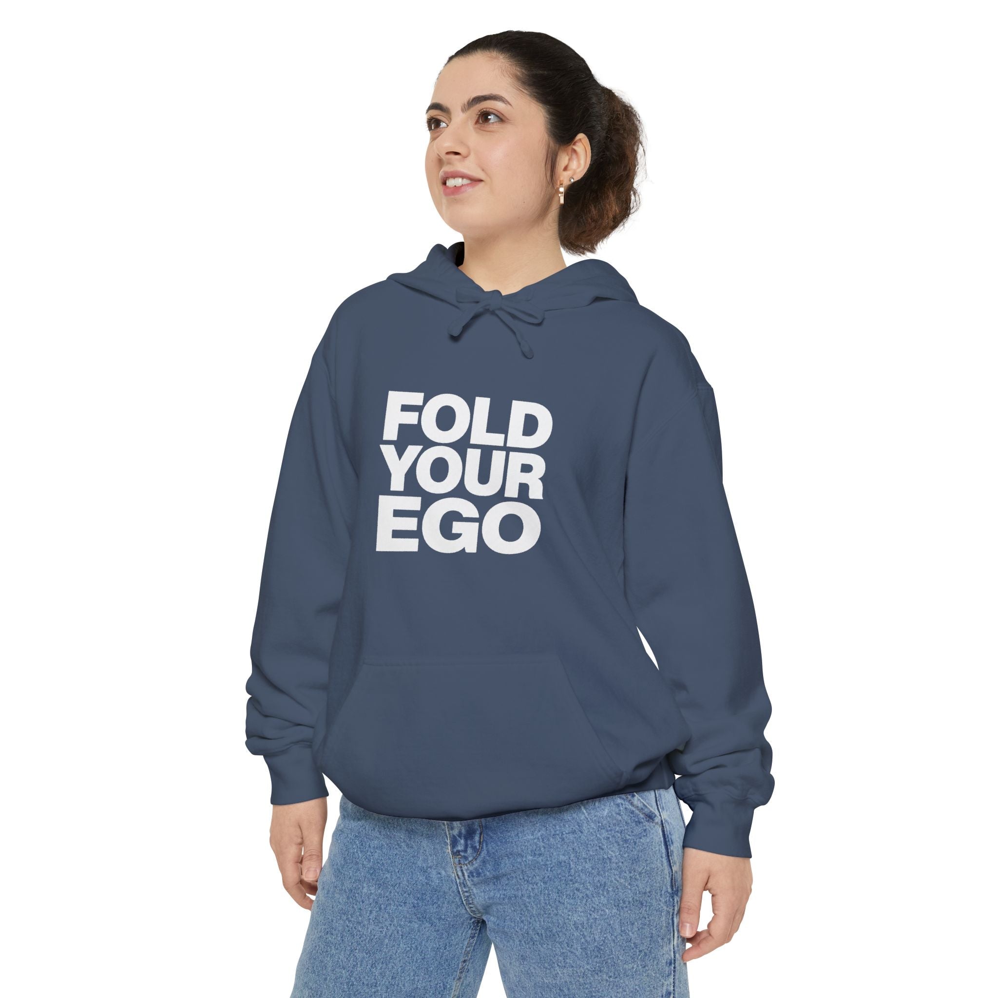 Fold Your Ego Hoodie, Minimalist Statement Pullover - Hoodie