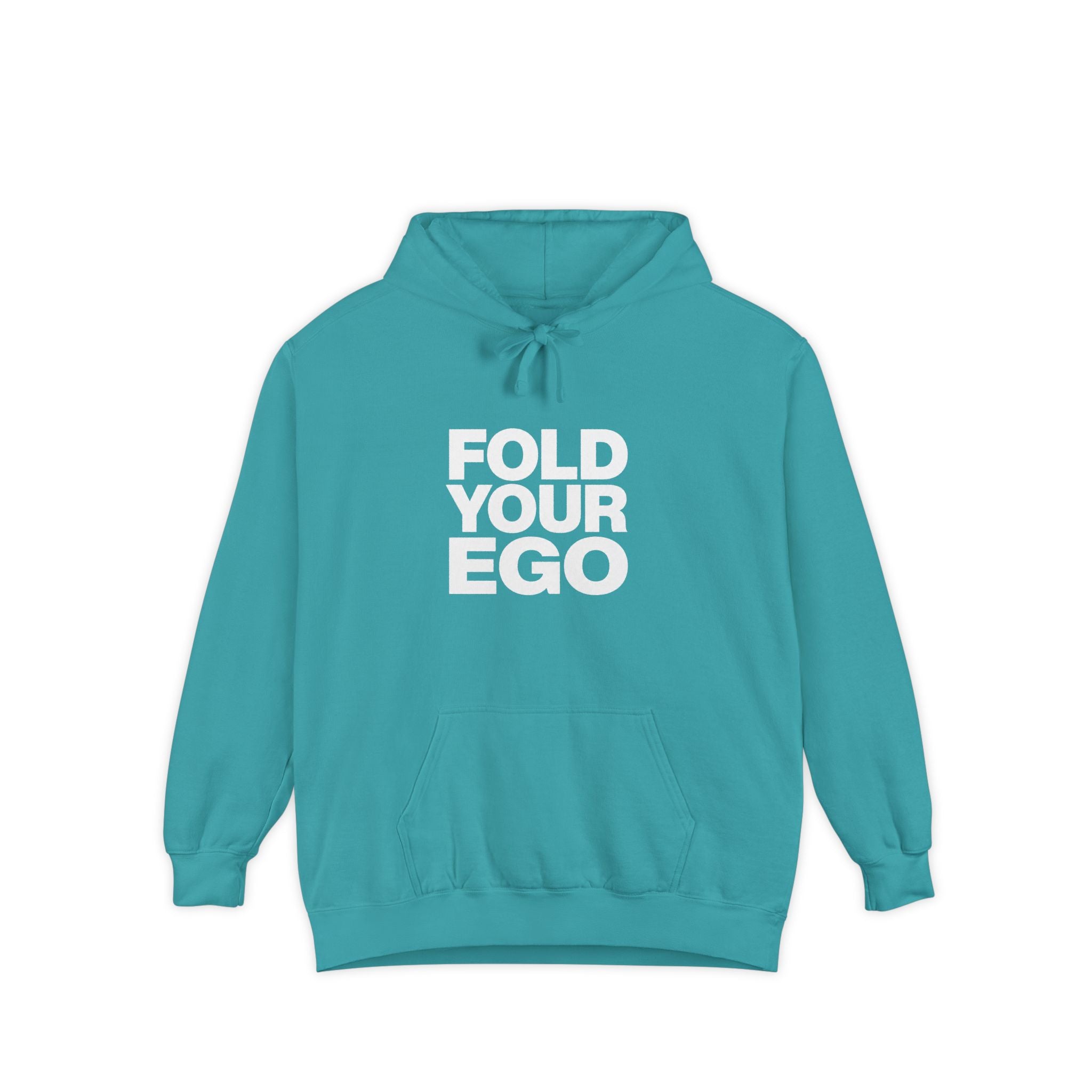 Fold Your Ego Hoodie, Minimalist Statement Pullover - Seafoam / S - Hoodie