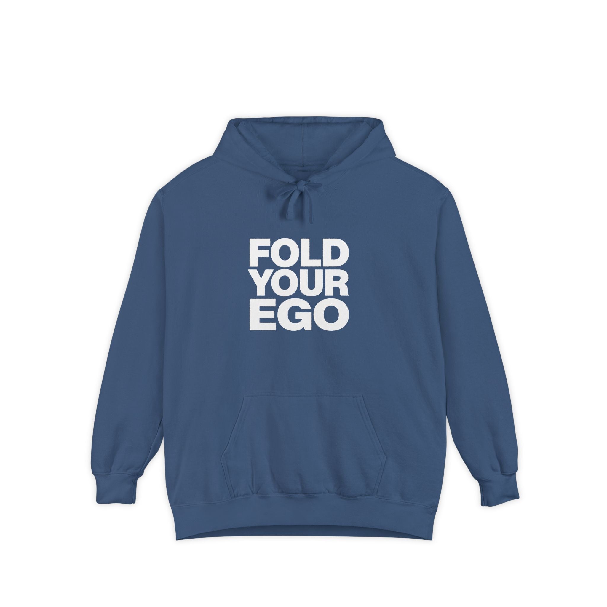 Fold Your Ego Hoodie, Minimalist Statement Pullover - True Navy / S - Hoodie