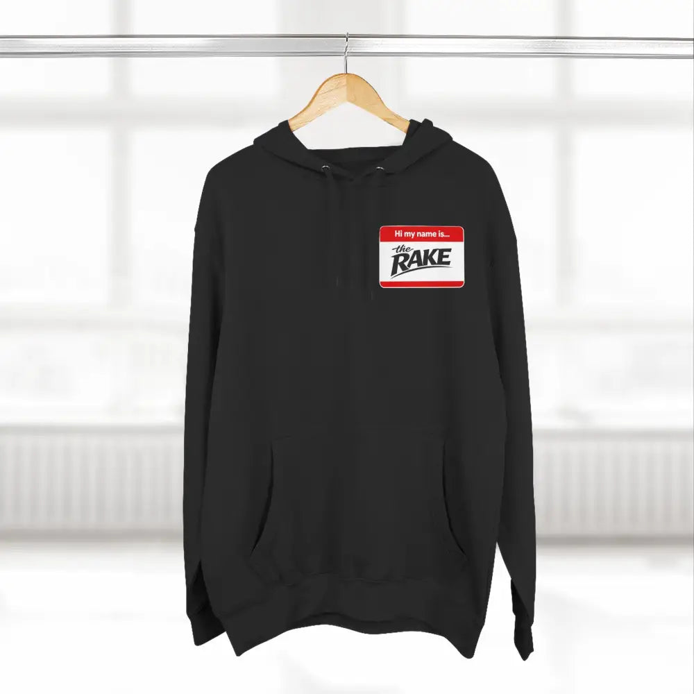 Hi My Name is The Rake, ’The Rake’ Garden Tool Graphic Pullover - Hoodie