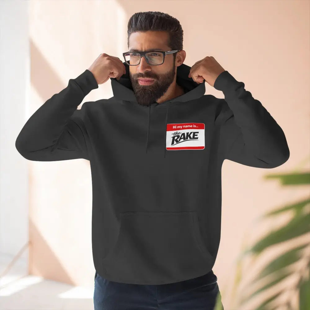 Hi My Name is The Rake, ’The Rake’ Garden Tool Graphic Pullover - Hoodie