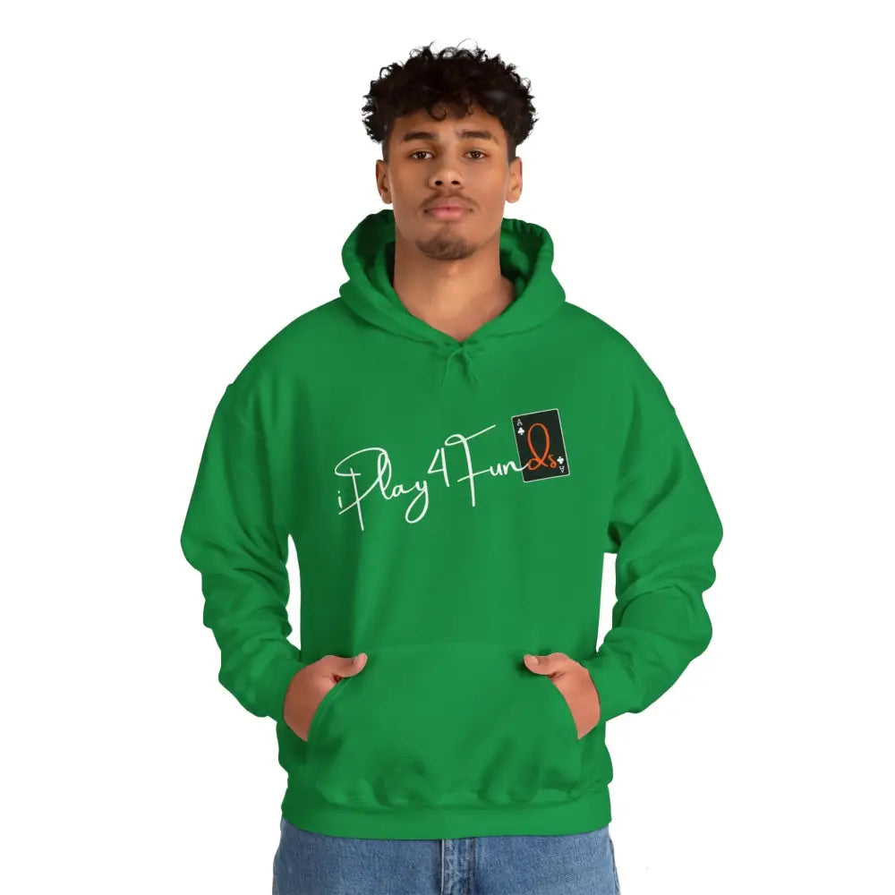 I Play for Funds poker hoodie in Irish green