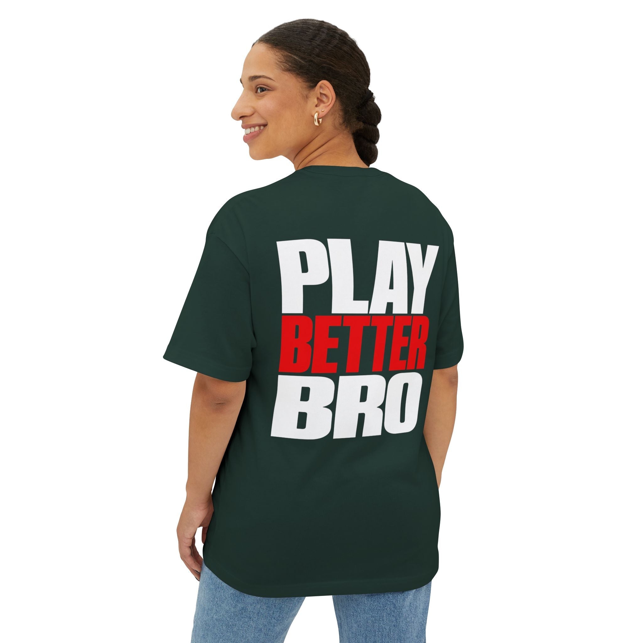 Play Better Bro Tee, Bold Graphic Oversized T-Shirt - T-Shirt