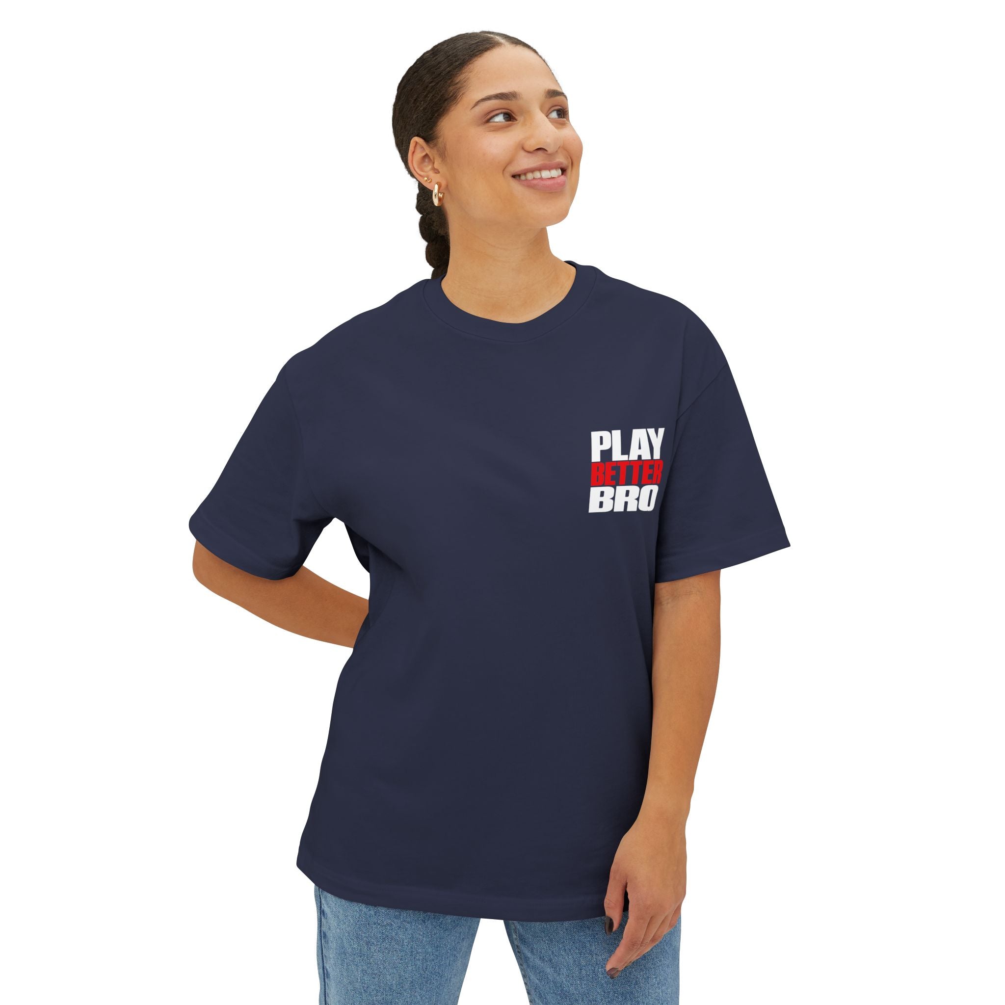 Play Better Bro Tee, Bold Graphic Oversized T-Shirt - T-Shirt