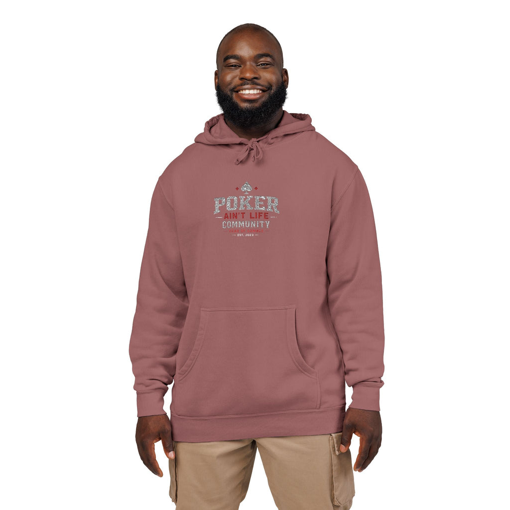 Poker Aint Life Community Hoodie - Hoodie