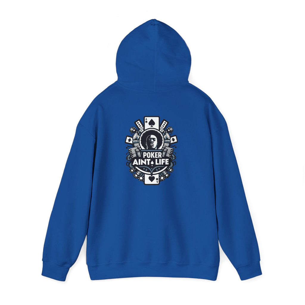 Copy of Mental Health & Responsible Gambling Hoodie, ’Poker Ain’t Life’ Graphic - Hoodie