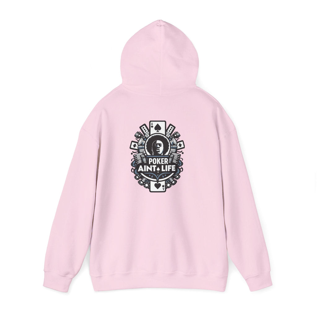 Copy of Mental Health & Responsible Gambling Hoodie, ’Poker Ain’t Life’ Graphic - Hoodie