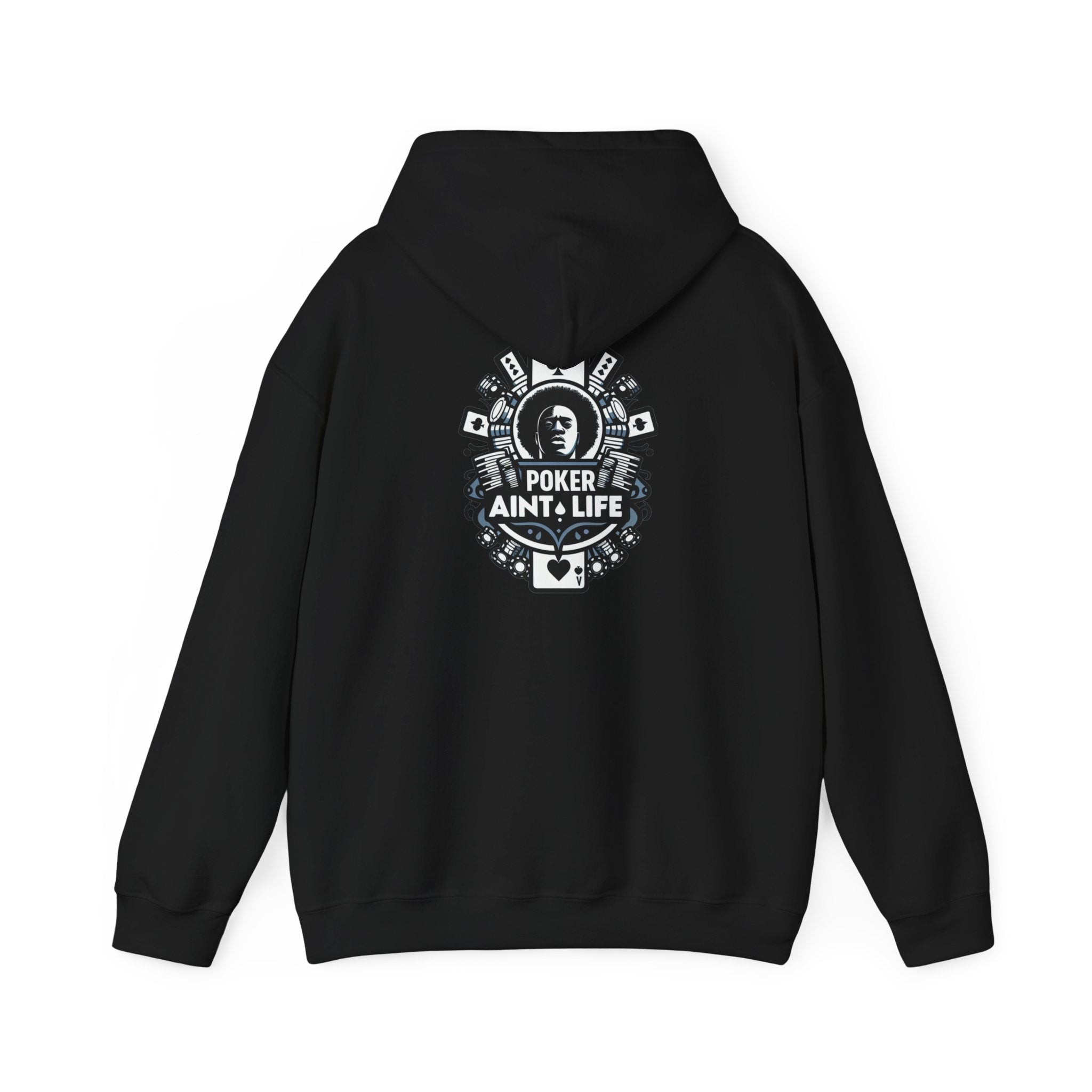 Copy of Mental Health & Responsible Gambling Hoodie, ’Poker Ain’t Life’ Graphic - Hoodie